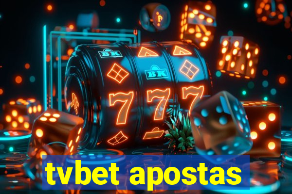 tvbet apostas